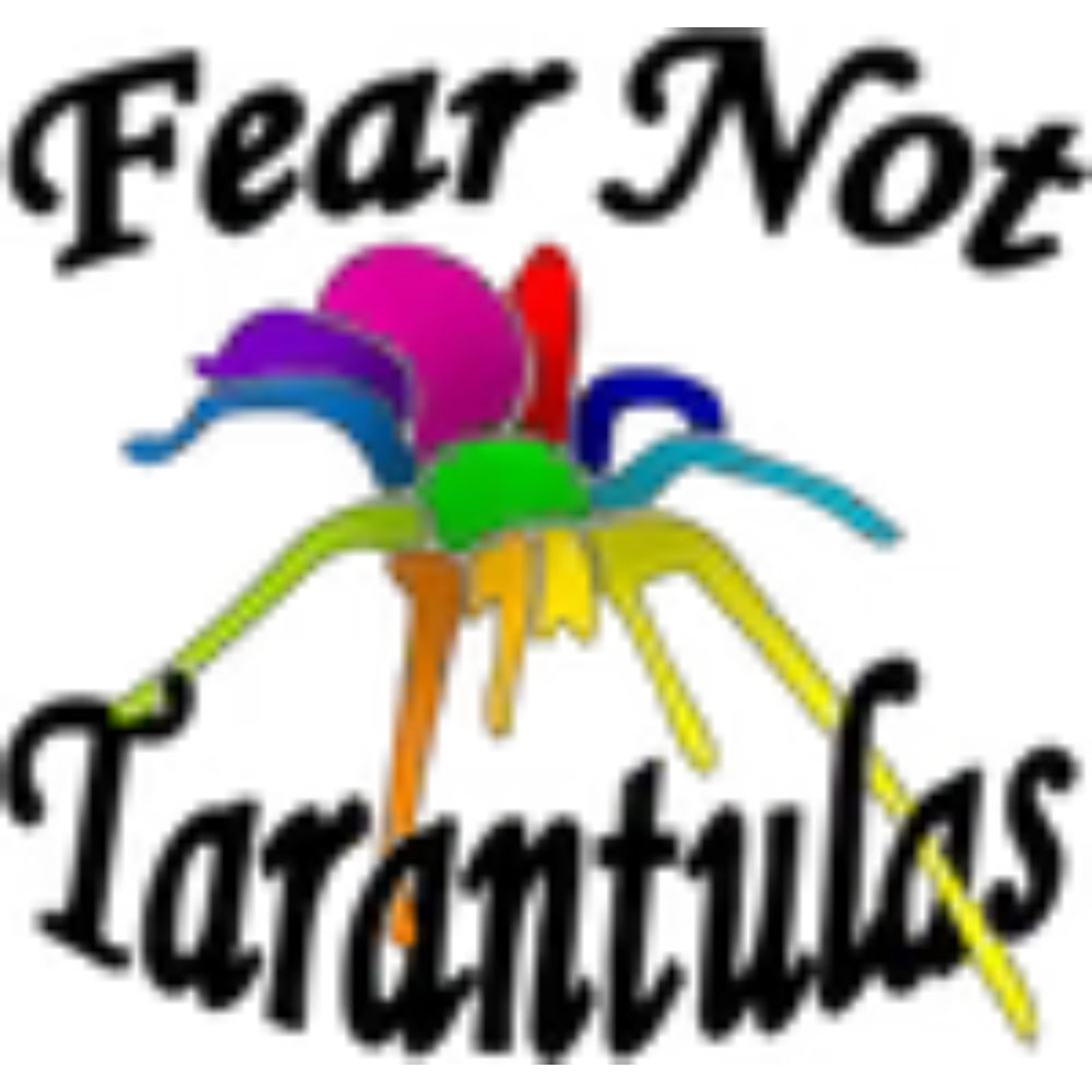 Fear Not Tarantulas, Inc.
